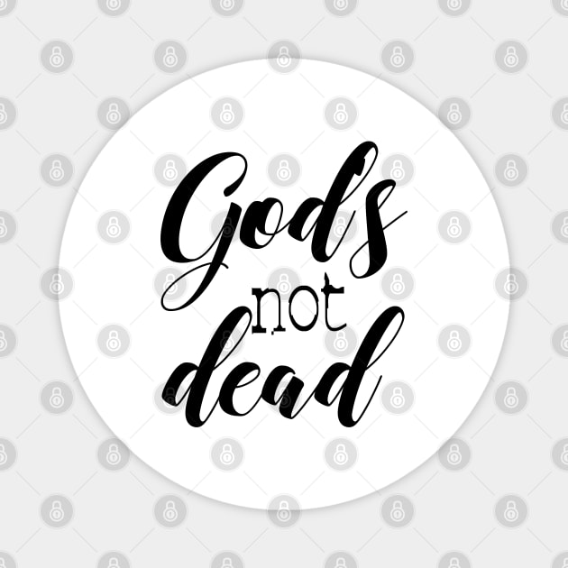 God is not dead Magnet by Dhynzz